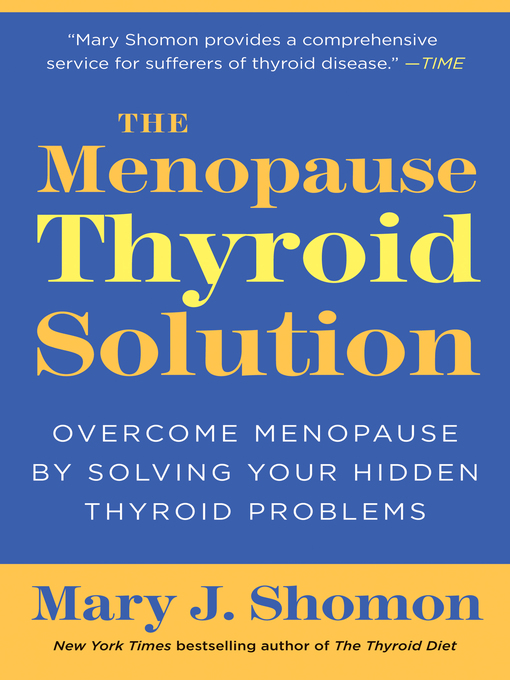 Title details for The Menopause Thyroid Solution by Mary J. Shomon - Wait list